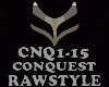 RAWSTYLE- CONQUEST