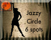 Jazzy circle 6 spots