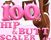 100% Hip & Butt