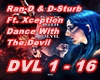 ✘ Dance With The Devil