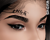 Eyebrow +  Tatto