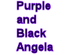 purple/Black Angela