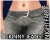 {NF} Skinny Jeans