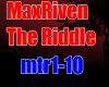 [Y]MaxRiven The Riddle