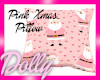 [Dolly] Pink Pillow 2