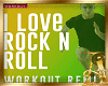 I Love Rock 'N Rol RMX+D