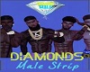 Diamonds Male