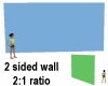 2 Sided Wall 2:1 Ratio