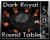 #SDK# Dark Royal RTable