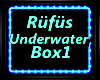 Rüfüs Underwater  Box1