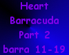 <3 Barracuda Part2