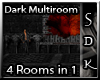 #SDK# Dark Multiroom