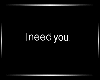 Need You