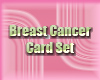Breast Cancer Card Set