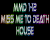 Miss Me To Death rmx