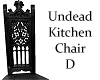 Undead Kitchen Chair D