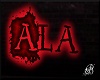 Custom Sign 'ALA'