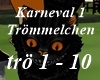 Karneval  2 TrÃ¶melchen