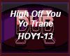 High Off You  Yo Trane