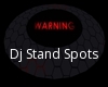 DJ STAND SPOTS