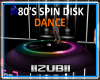 80's Spin Disk Dance