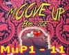 |AM| Moove UP - Big Joe