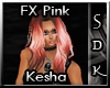 #SDK# FX Pink Kesha