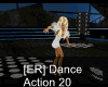 [ER] Dance Action 20