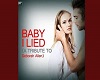 Baby I Lied PT 1 BIL1-7
