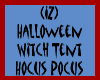 Witch Hocus Pocus Tent