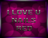 *DJD* I Love U Nails Red