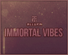 Immortal Vibes (Bundle)