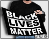 !R Black Lives Matter M