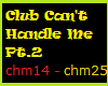 [Ky] ClubCantHandleMe 2
