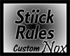 [Nox]Custom Stiick Rules