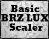 Basic BRZ LUX Scaler