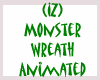 (IZ) Monster Wreath Anim