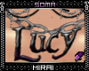 x` Metal : Lucy