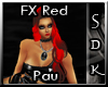 #SDK# FX Red Pau