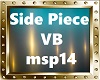 Side Piece VB