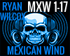 MEXICAN WIND RYAN WILCOX
