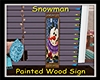 Snowman Painted Sign