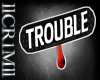 F| Trouble Bandaid