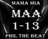Phil The Beat  Mama Mia