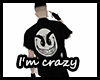 jacket - I'm crazy