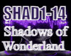 SHADOWS OF WONDERLAND