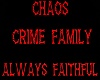 Chaos Crime Family