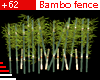 +62 Bamboo Fence