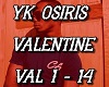 YK Osiris -Valentine