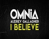 Omnia I Believe